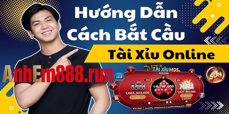 Tài xỉu Sunwin hướng dẫn cách bắt cầu