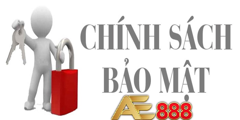 Chính sách bảo mật ae888 Chính sách bảo mật ae888