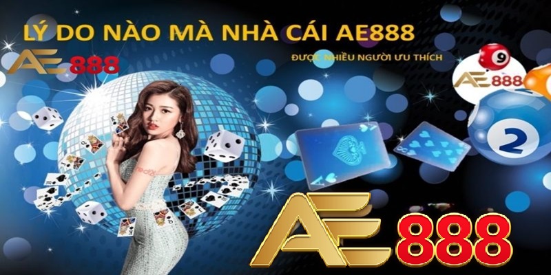 Lý do nhà cái Ae888 được nhiều người ưa thích Lý do nhà cái Ae888 được nhiều người ưa thích